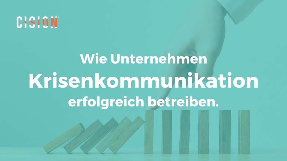 Wie Unternehmen Krisenkommunikation erfolgreich betreiben